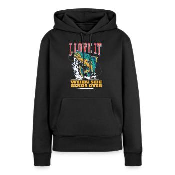 Angeln I Love It When She Bend Over Angler - Frauen Premium Bio Hoodie - Schwarz - Vorne - Julia (174cm)