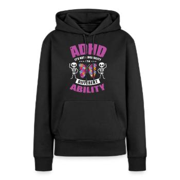 Adhs Es Ist Eine Andere Behinderung - Frauen Premium Bio Hoodie - Schwarz - Vorne - Julia (174cm)