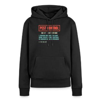 Schädlingsbekämpfungsexperte Bugs Exterminator - Frauen Premium Bio Hoodie - Schwarz - Vorne - Julia (174cm)