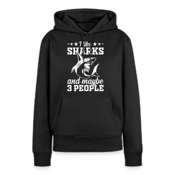 I Like Sharks & Maybe 3 People - Great White Shark - Frauen Premium Bio Hoodie - Schwarz - Vorne - Julia (174cm)