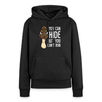 Morcheln kann man verstecken, aber nicht fliehen - Frauen Premium Bio Hoodie - Schwarz - Vorne - Julia (174cm)