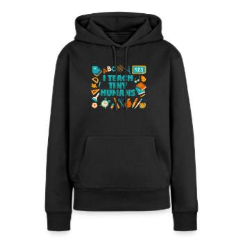 Lehrer: Ich unterrichte winzige Menschen - Frauen Premium Bio Hoodie - Schwarz - Vorne - Julia (174cm)