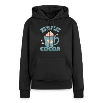 Cacao : Réveille-moi avant toi Cacao - Sweat à capuche Premium bio Femme - noir - Devant - Julia (174cm)