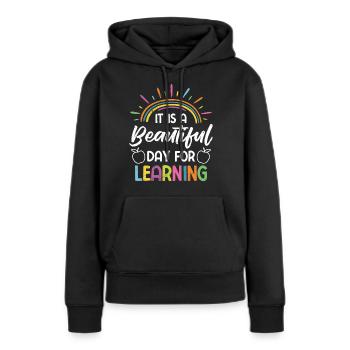 A wonderful day to learn Learning day teachers - Women’s Premium Organic Hoodie - black - Front - Julia (174cm)