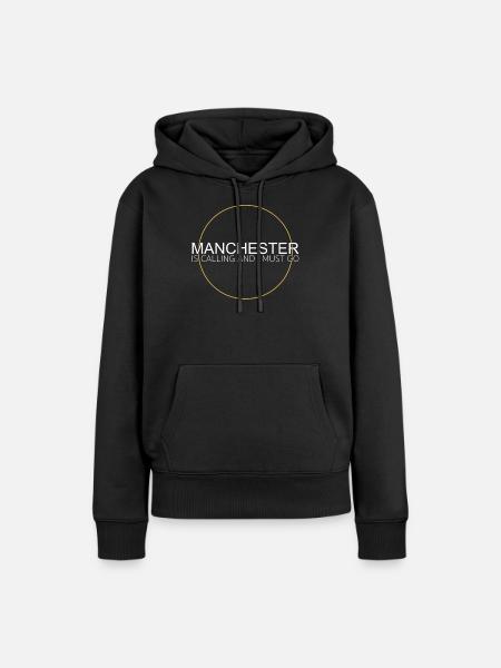 Manchester Spruch - Frauen Premium Bio Hoodie - Schwarz