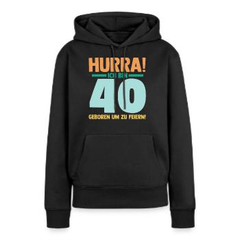 Vierzig 40 Jahre Vierzigster Geburtstag - Frauen Premium Bio Hoodie - Schwarz - Vorne - Julia (174cm)