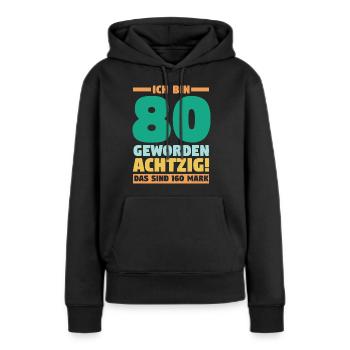 Achtzig Achtzigster 80 Jahre Geburtstag - Frauen Premium Bio Hoodie - Schwarz - Vorne - Julia (174cm)