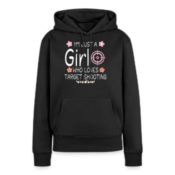 I m Just A Girl Who Loves Target Shooting - Sweat à capuche Premium bio Femme - noir - Devant - Julia (174cm)