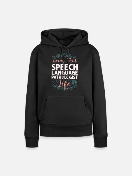 Speech Therapist Therapy Assistant - Frauen Premium Bio Hoodie - Schwarz