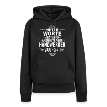 Handwerk Handwerker - Frauen Premium Bio Hoodie - Schwarz - Vorne - Julia (174cm)