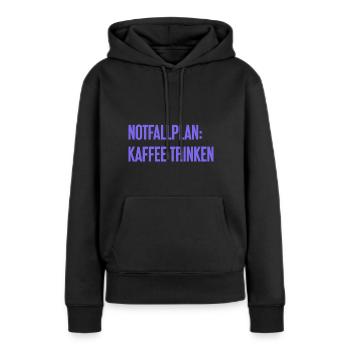 Kaffee-Notfallplan - Frauen Premium Bio Hoodie - Schwarz - Vorne - Julia (174cm)