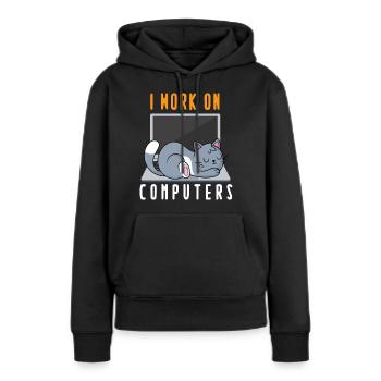 Ich arbeite an Computern Lustige Katze Kätzchen Kätzchen Lustig - Frauen Premium Bio Hoodie - Schwarz - Vorne - Julia (174cm)