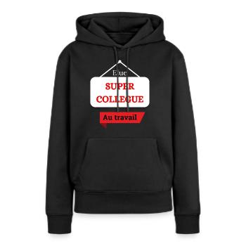 Elected super co-worker - Women’s Premium Organic Hoodie - black - Front - Julia (174cm)