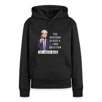 Le frère a posé une bonne question (Zakir Naik) - Sweat à capuche Premium bio Femme - noir - Devant - Julia (174cm)