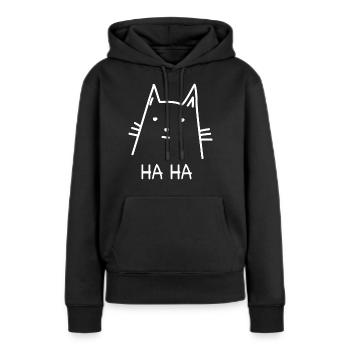 Drôle de chat cadeau haha humour - Sweat à capuche Premium bio Femme - noir - Devant - Julia (174cm)