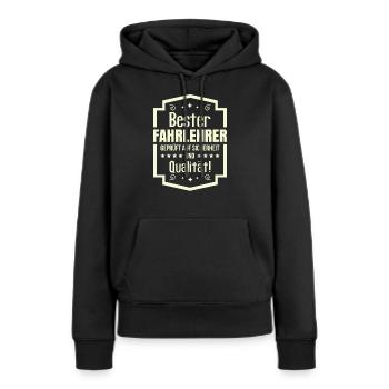 Fahrlehrer Spruch Fahrschule - Frauen Premium Bio Hoodie - Schwarz - Vorne - Julia (174cm)