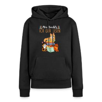 Mir Reicht's Ich geh Lesen Bücher Lesefan Bücherwu - Frauen Premium Bio Hoodie - Schwarz - Vorne - Julia (174cm)