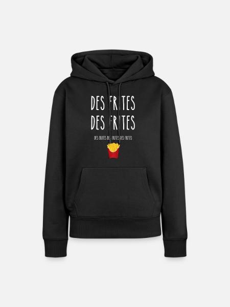 des frites des frites des frites - Sweat à capuche Premium bio Femme - noir