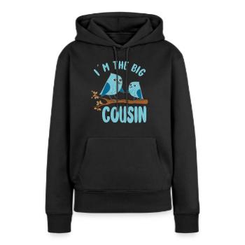 Große Cousine Vögel - Ich werde große Cousine - Frauen Premium Bio Hoodie - Schwarz - Vorne - Julia (174cm)