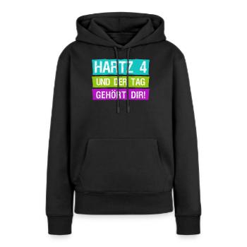 Arbeitsamt Hartz IV Arbeitslos Gehalt - Frauen Premium Bio Hoodie - Schwarz - Vorne - Julia (174cm)