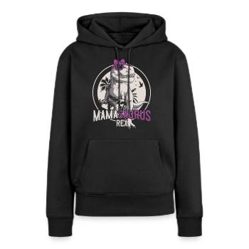 Mamasaurus Maman Dinosaure Cadeau Fête des Mères - Sweat à capuche Premium bio Femme - noir - Devant - Julia (174cm)