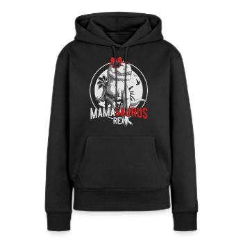 Mamasaurus Maman Dinosaure Cadeau Fête des Mères - Sweat à capuche Premium bio Femme - noir - Devant - Julia (174cm)