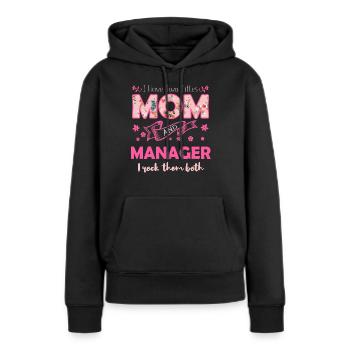 Titles Mom And Manager Happy Mother's Day - Frauen Premium Bio Hoodie - Schwarz - Vorne - Julia (174cm)