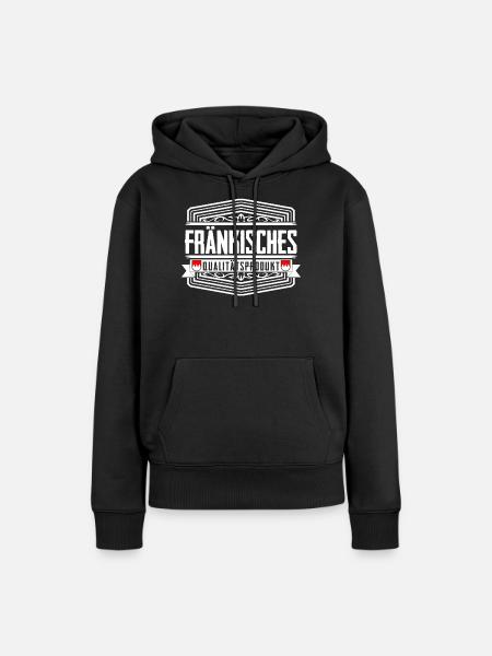 Franken Fränkisch Franke - Frauen Premium Bio Hoodie - Schwarz
