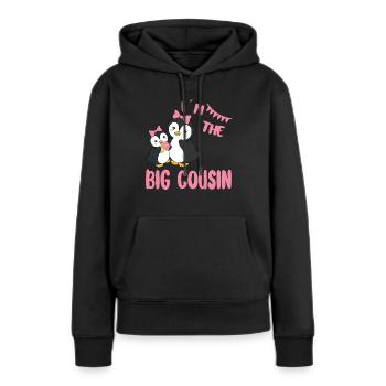 Große Cousine Pinguine - Ich werde große Cousine - Frauen Premium Bio Hoodie - Schwarz - Vorne - Julia (174cm)