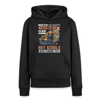 Bagger Schulbeginn Schulanfänger Schulkind - Frauen Premium Bio Hoodie - Schwarz - Vorne - Julia (174cm)