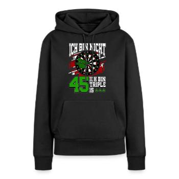 Ich bin nicht 45 ich bin Triple 15 - 45. - Frauen Premium Bio Hoodie - Schwarz - Vorne - Julia (174cm)