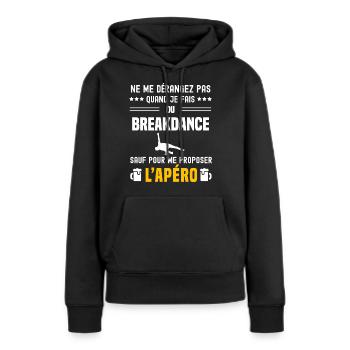 danse breakdance ne dérangez pas sauf apéro - Sweat à capuche Premium bio Femme - noir - Devant - Julia (174cm)
