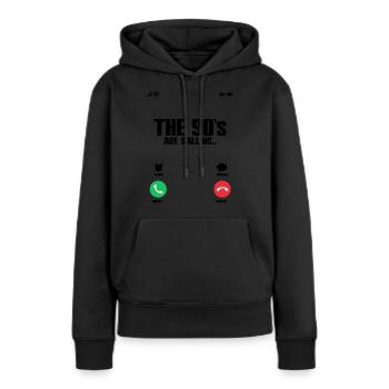 The 90s Are Calling 90er Jahre - Frauen Premium Bio Hoodie - Schwarz - Vorne - Julia (174cm)