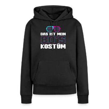 80er Jahre Das Ist Mein 80er Kostüm - Frauen Premium Bio Hoodie - Schwarz - Vorne - Julia (174cm)