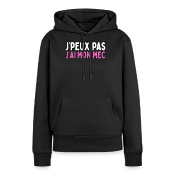 Femme Humour Couple Je Peux Pas J'ai Mon Mec - Sweat à capuche Premium bio Femme - noir - Devant - Julia (174cm)