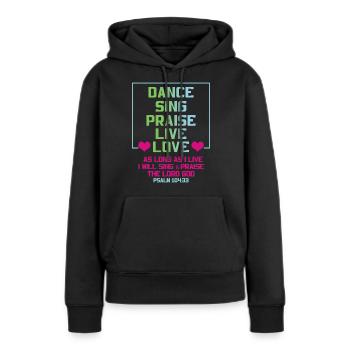 Chantez la louange Vivez l’amour Jésus Pasteur chrétien - Sweat à capuche Premium bio Femme - noir - Devant - Julia (174cm)