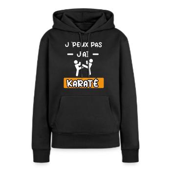 je peux pas j'ai karaté art martial cadeau karaté - Sweat à capuche Premium bio Femme - noir - Devant - Julia (174cm)