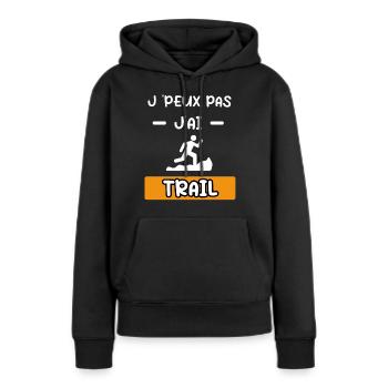 je peux pas j'ai trail cadeau trail - Sweat à capuche Premium bio Femme - noir - Devant - Julia (174cm)