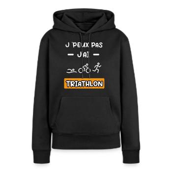 je peux pas j'ai triathlon cadeau triathlon - Sweat à capuche Premium bio Femme - noir - Devant - Julia (174cm)