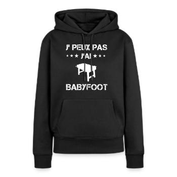 je peux pas j'ai babyfoot cadeau babyfoot - Sweat à capuche Premium bio Femme - noir - Devant - Julia (174cm)