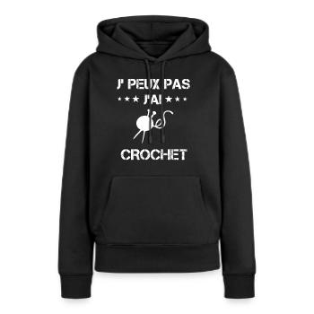 je peux pas j'ai crochet laine cadeau couture - Sweat à capuche Premium bio Femme - noir - Devant - Julia (174cm)