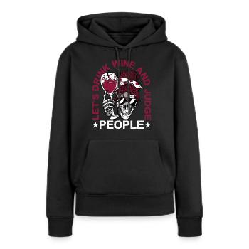 Buvons du vin et jugeons les gens 4 - Sweat à capuche Premium bio Femme - noir - Devant - Julia (174cm)