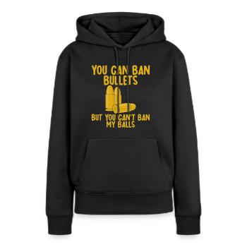 Vous pouvez interdire les balles mais vous ne pouvez pas interdire mes balles 2 - Sweat à capuche Premium bio Femme - noir - Devant - Julia (174cm)