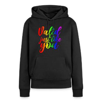 Valid Just Like You 4 - Frauen Premium Bio Hoodie - Schwarz - Vorne - Julia (174cm)