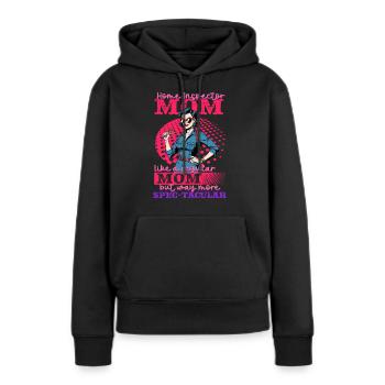 Building Surveyor Home Inspector Mother - Women’s Premium Organic Hoodie - black - Front - Julia (174cm)