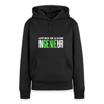 Lasst Mich Durch Ich Bin Ingenieur - Frauen Premium Bio Hoodie - Schwarz - Vorne - Julia (174cm)