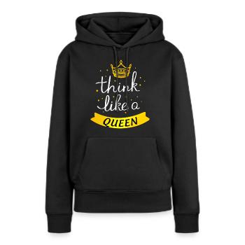 Think like a queen - Women’s Premium Organic Hoodie - black - Front - Julia (174cm)