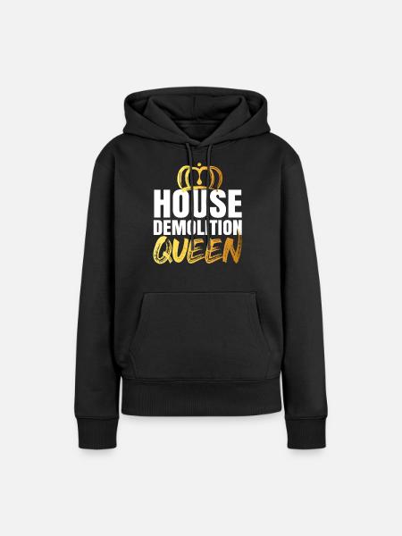 Haus Zerstörung Renovierung Geschenk - Frauen Premium Bio Hoodie - Schwarz