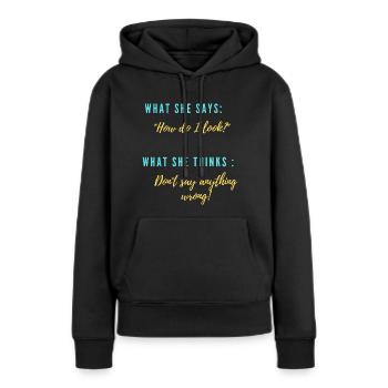 Sie: "Wie sehe ich aus?" - Frauen Premium Bio Hoodie - Schwarz - Vorne - Julia (174cm)
