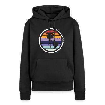 there is no planet b - Frauen Premium Bio Hoodie - Schwarz - Vorne - Julia (174cm)